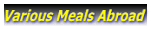 Various Meals Abroad